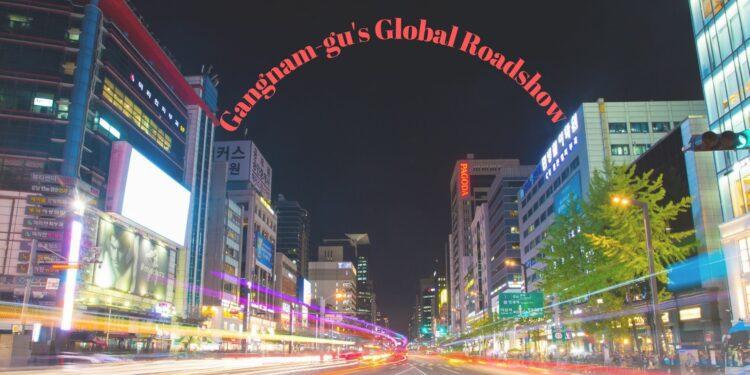 Gangnam-gu's Global Roadshow