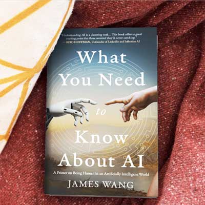 AI without hype: James Wang delivers clarity and strategy for startups and investors competing in the global tech arena through What You Need to Know about AI.